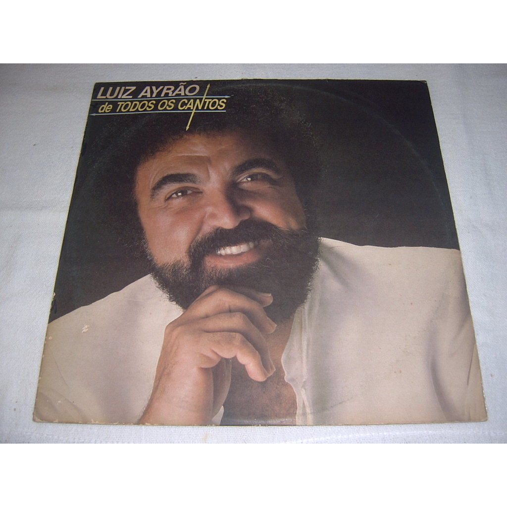 Lp Luiz Ayrão - De Todos Os Cantos | 1987 Samba