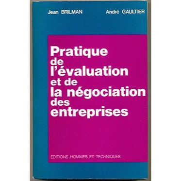 Livro -  Pratique de l'évaluation et de la Négociation des Entreprises (em francês) - Jean Brilman / André Gaultier