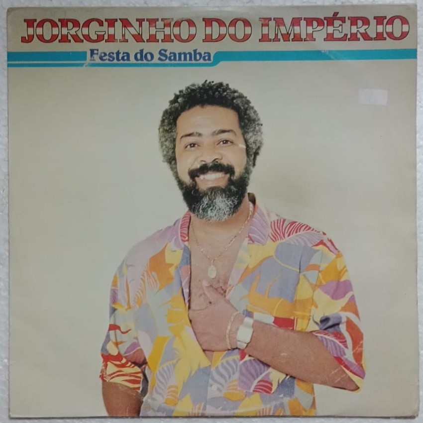 Jorginho do Império - Festa do Samba, LP Vinil, Continental, 1985