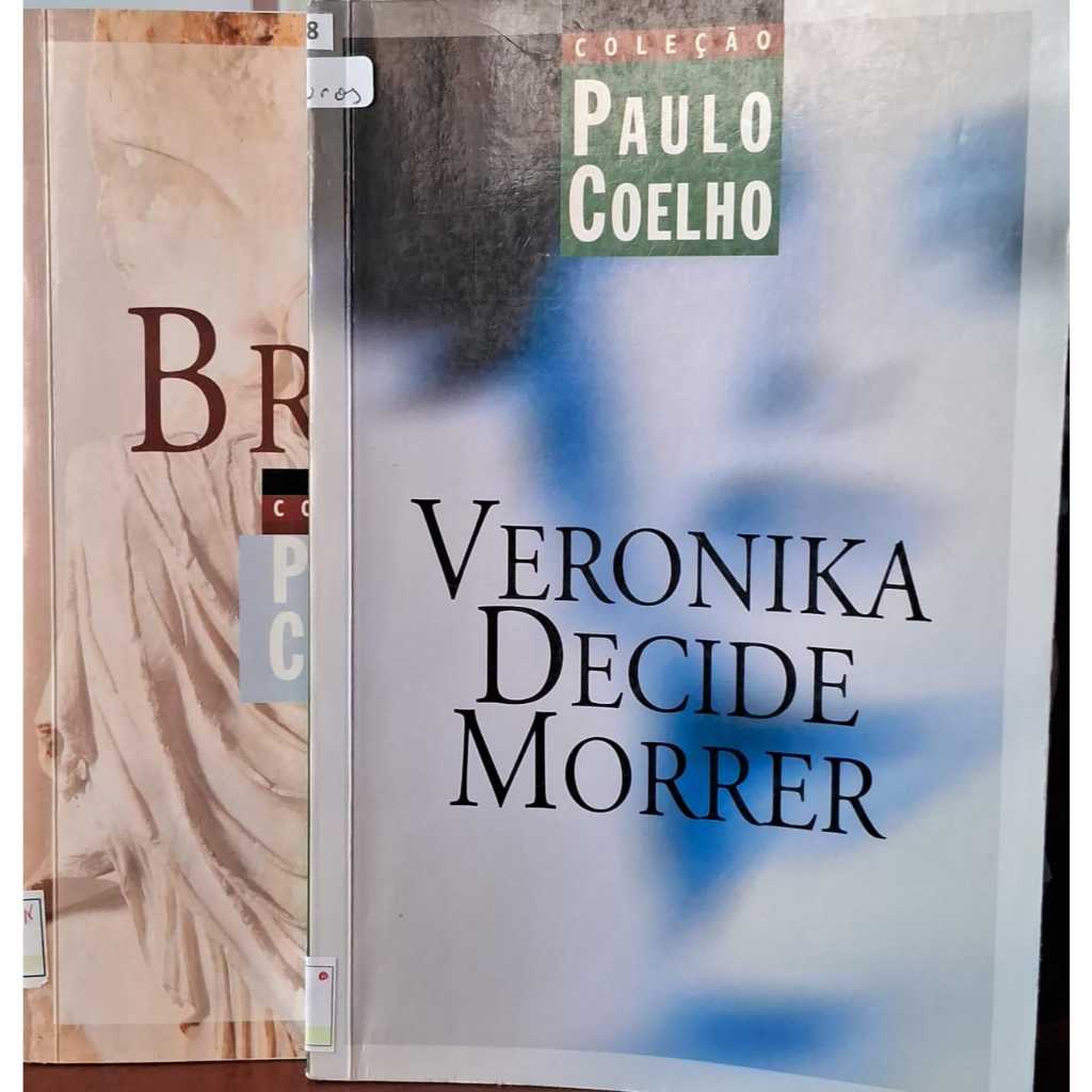 Livros Veronika Decide Morrer e Brida; Paulo Coelho