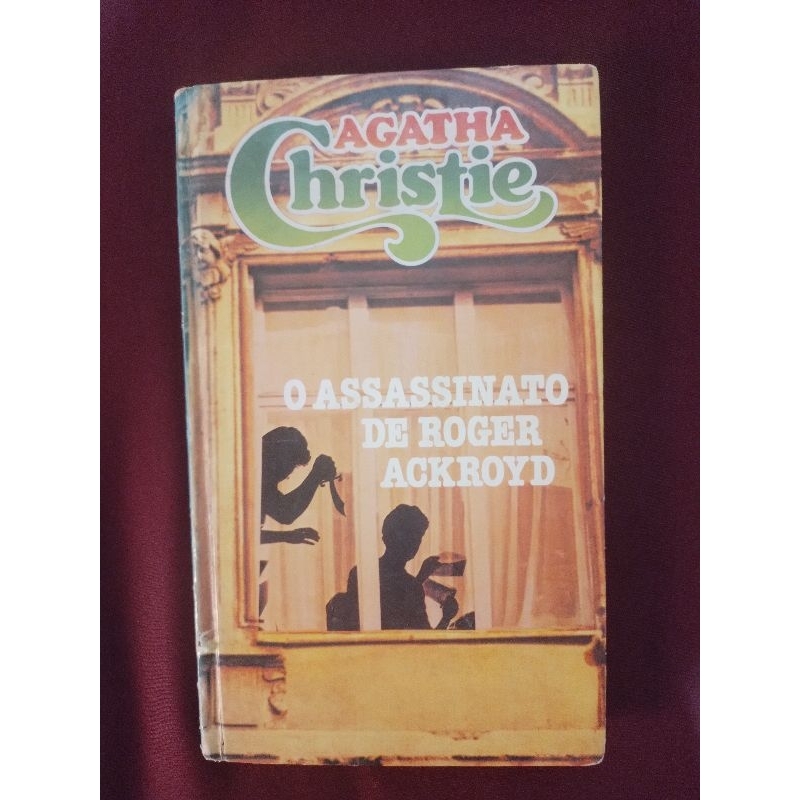 O Assassinato de Roger Ackroyd (Livro) - Agatha Christie - Círculo do Livro