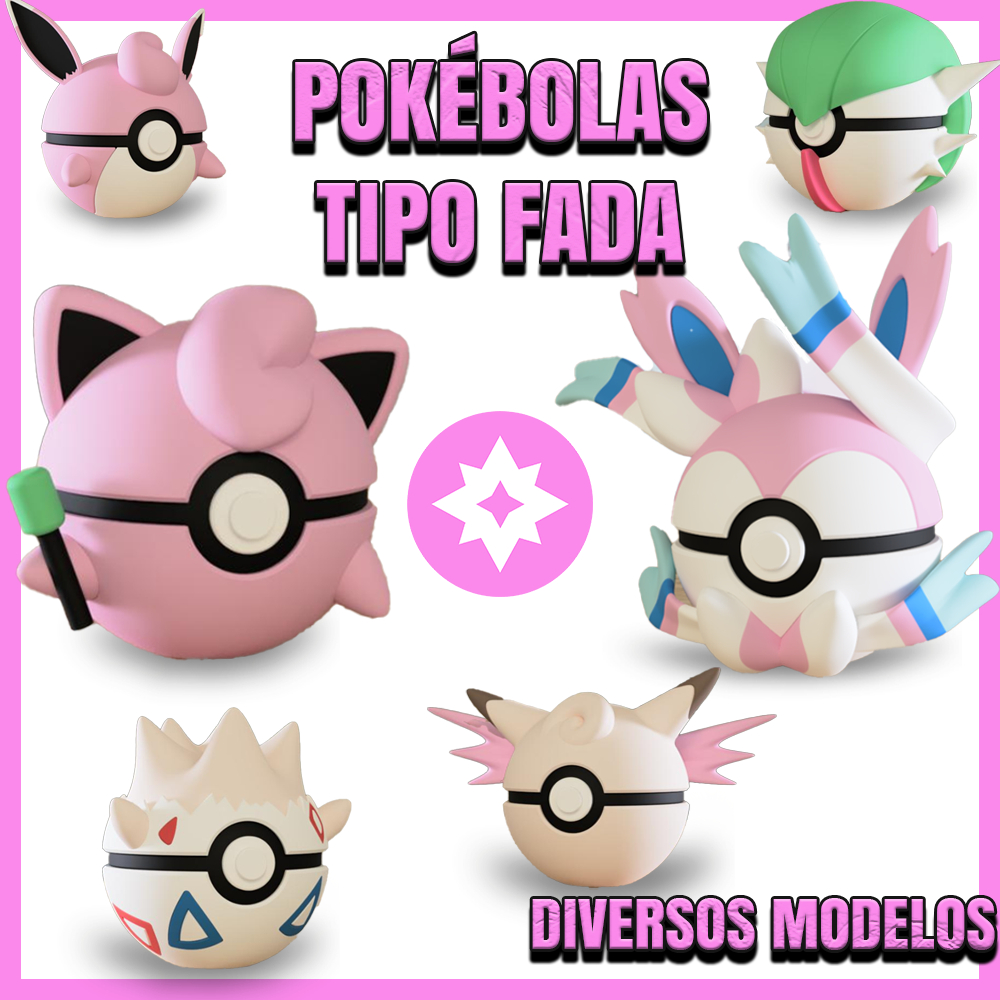 Pokébolas Personalizadas Tipo Fada 🧚 | Sylveon, Clefairy, Gardevoir e mais | Coleção Pokémon 3D