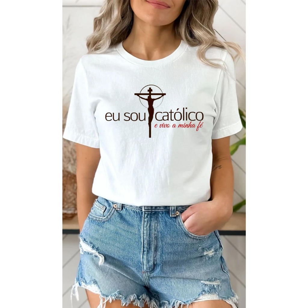Sou católico e vivo da minha fé, babylook delicada, dia a dia.