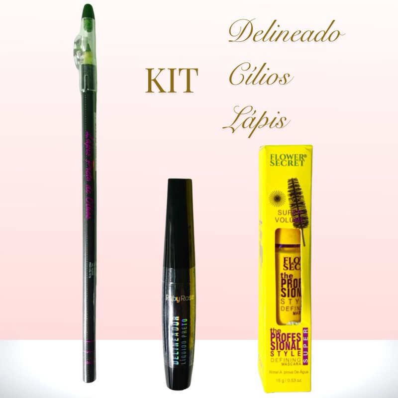 kit Olhos Marcantes - Deliniador Líquido Preto Ruby Rose- Máscara de Cílios  Flower Secret - Lápis de olho com Apontador