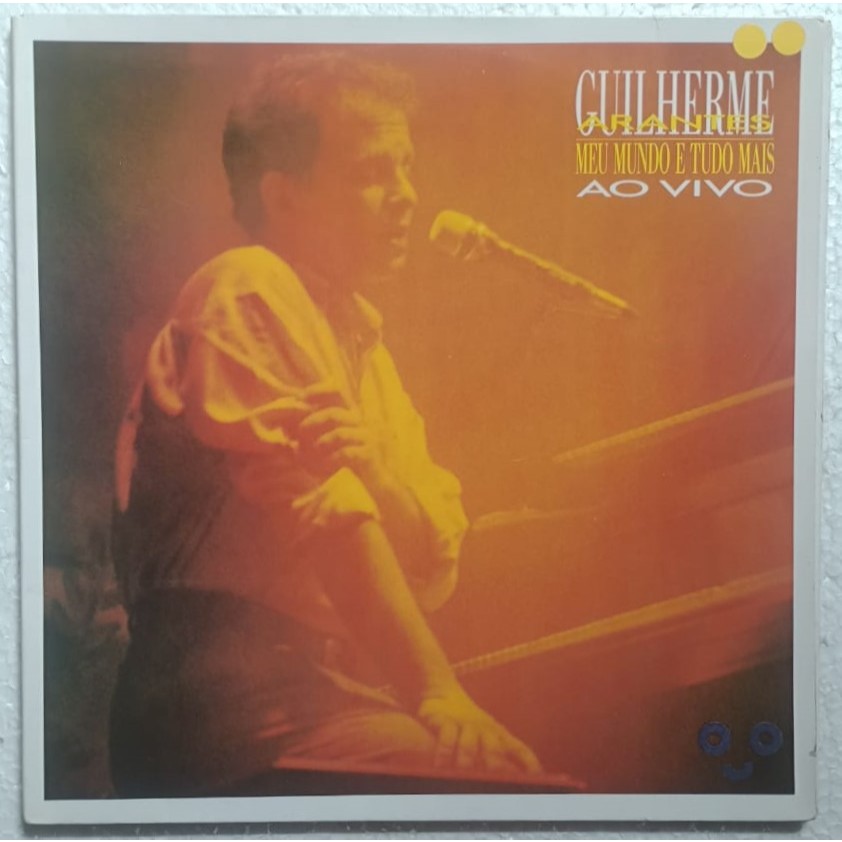 Guilherme Arantes - Meu Mundo e Tudo Mais Ao Vivo, LP Duplo, CBS 1990