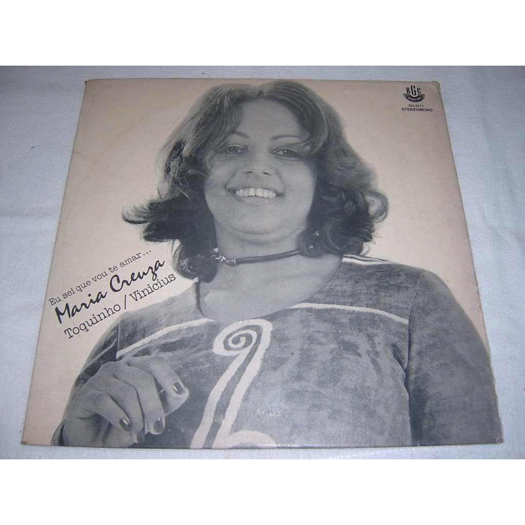 Lp Maria Creuza, Toquinho/ Vinicios - Eu Sei Que Vou Te Amar | 1972 Bossanova