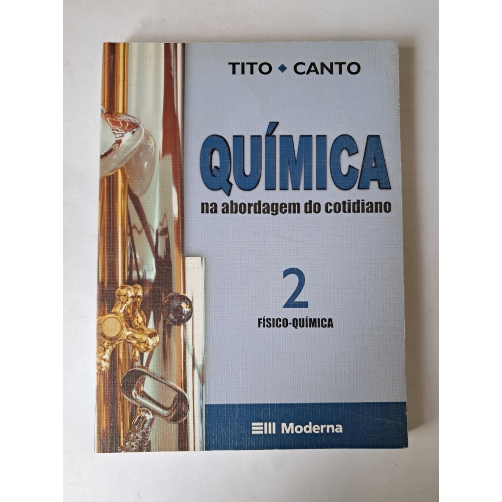 Livro: Química na Abordagem do Cotidiano 2 - Físico-Química | Tito e Canto