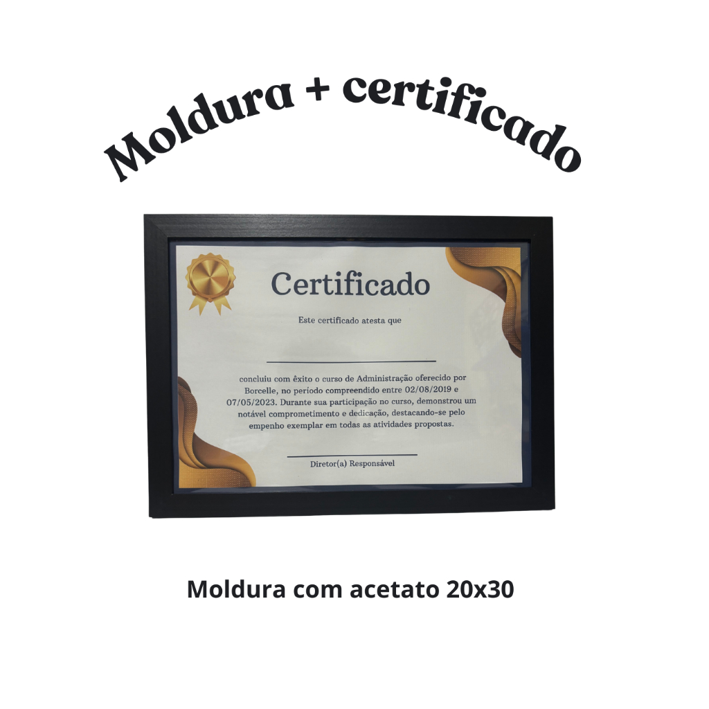 Impressão de Certificado + Moldura 20x30 A4 com Acetato em Oferta na Shopee