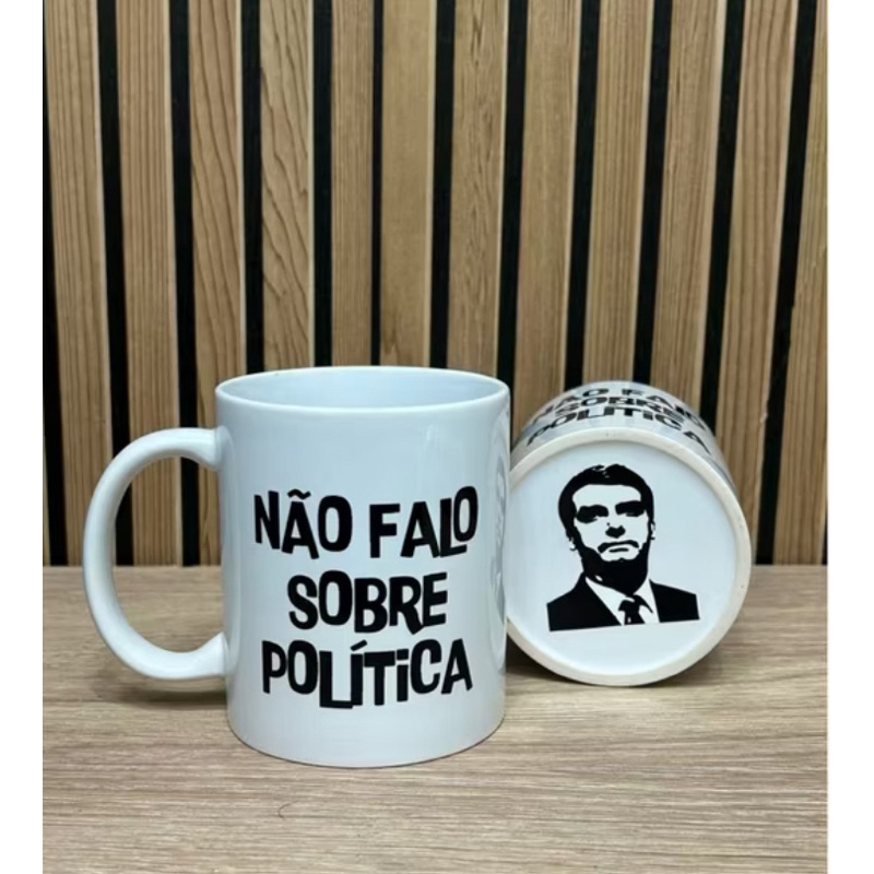 Caneca não falo sobre política esquerda, Bolsonaro, política, meme
