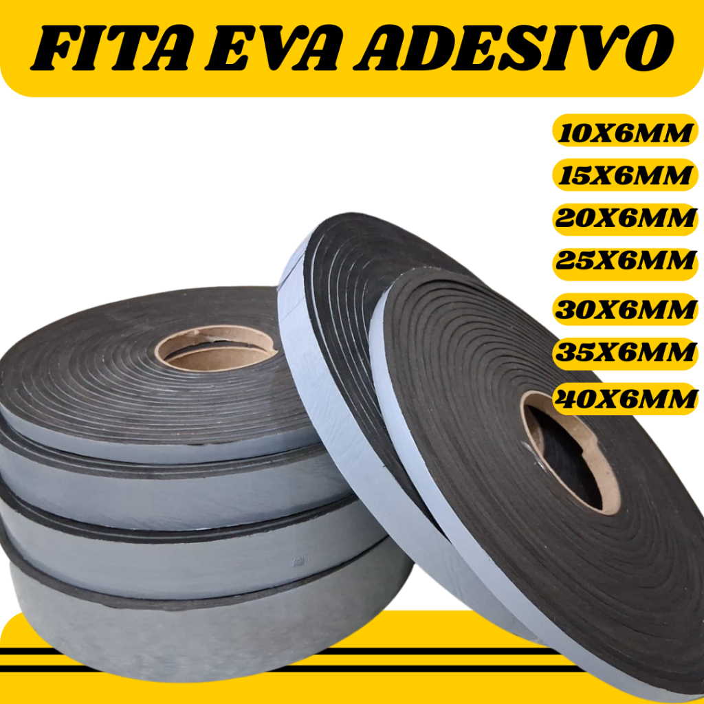 Fita Adesiva Eva 10,15,20,25,30,35,40mm De Largura, 6mm Espessura, 10 Mts De Comprimento em Oferta na Shopee