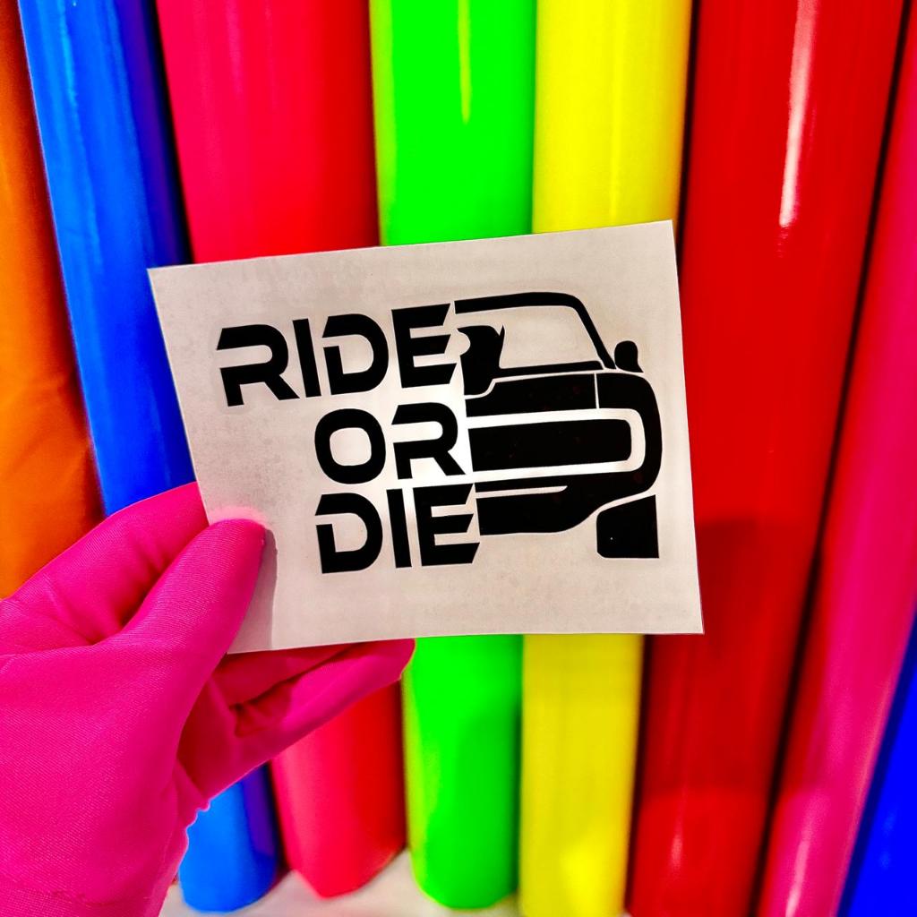 10x6cm | Adesivo | Ride or Die + carrinho | fundo vazado