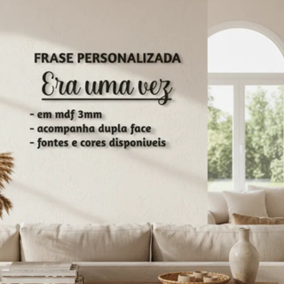 Frase Decorativa Personalizada ''ERA UMA VEZ'' em mdf 3mm - acompanha dupla face em Oferta na Shopee