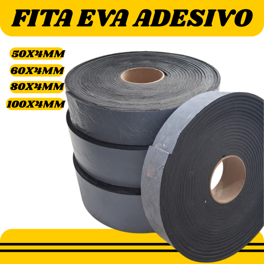 Fita Eva Adesivo 50,60,80,100mm De Largura, 4mm De Espessura, 10 Mts De Comprimento em Oferta na Shopee
