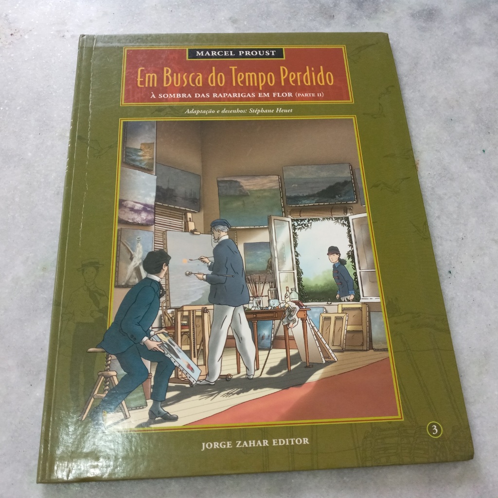 Livro: Em Busca Do Tempo Perdido: À Sombra Das Raparigas (vol. 3; Parte 2) - Marcel Proust