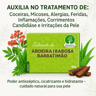 Sabonete Aroeira Babosa Barbatimão Auxilia em Odores Anti Bacteria Fungos e Candidiase Cicatrizante em Oferta na Shopee