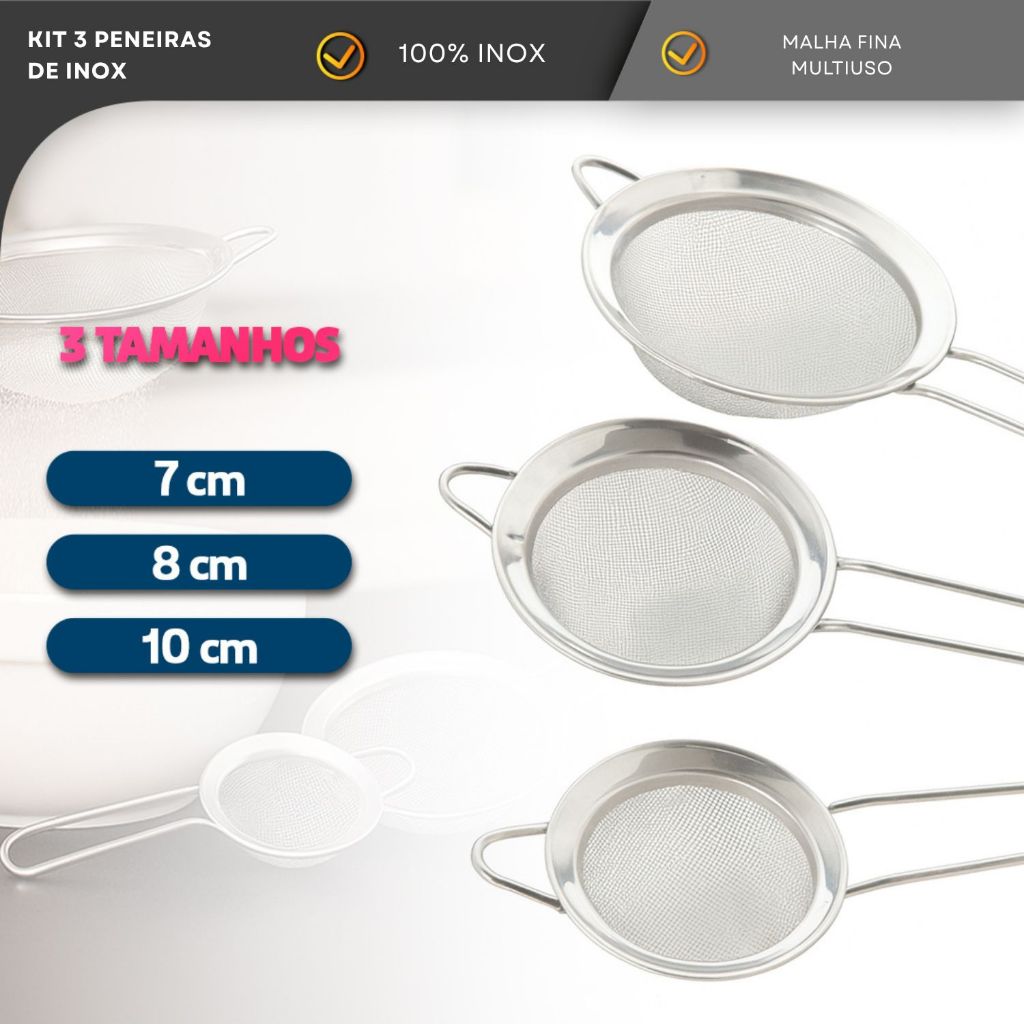 Kit Peneira de Cozinha Inox 3 Peças | Filtro Fino Multiuso | Chás, Farinhas, Suco