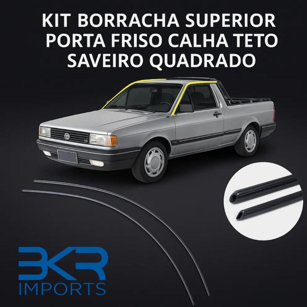 Jogo Borracha Superior Porta Friso Calha Teto Saveiro G1