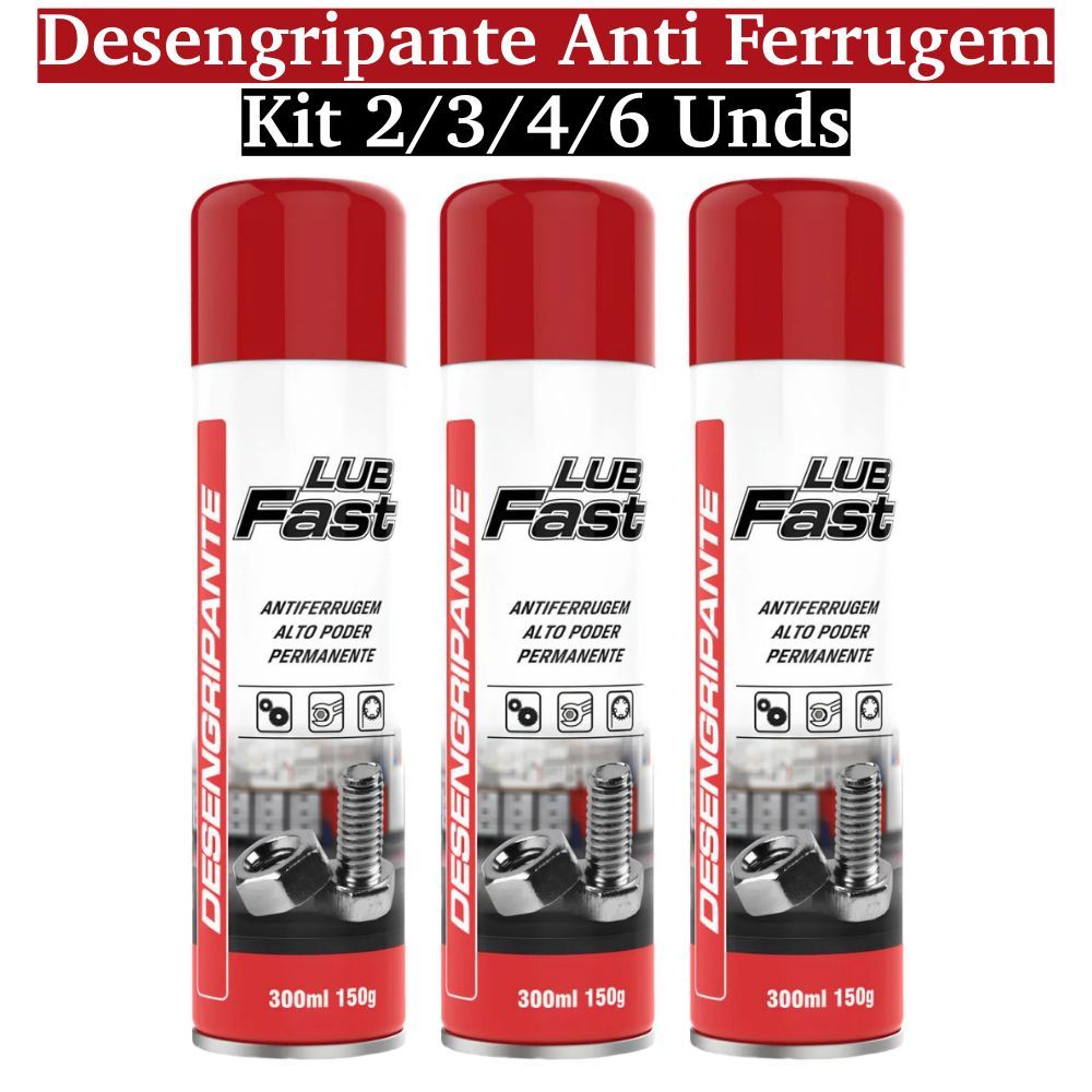 Kit Desengripante Anticorrosivo em Spray 300ml 2/3/4/6 Unidades LubFast MUNDIAL PRIME