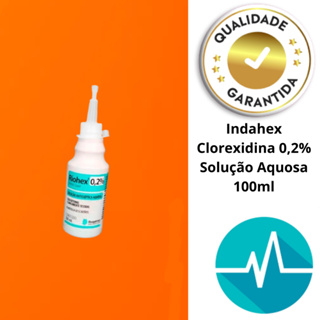 Indahex Clorexidina 0,2% Solução Aquosa 100ml em Oferta na Shopee