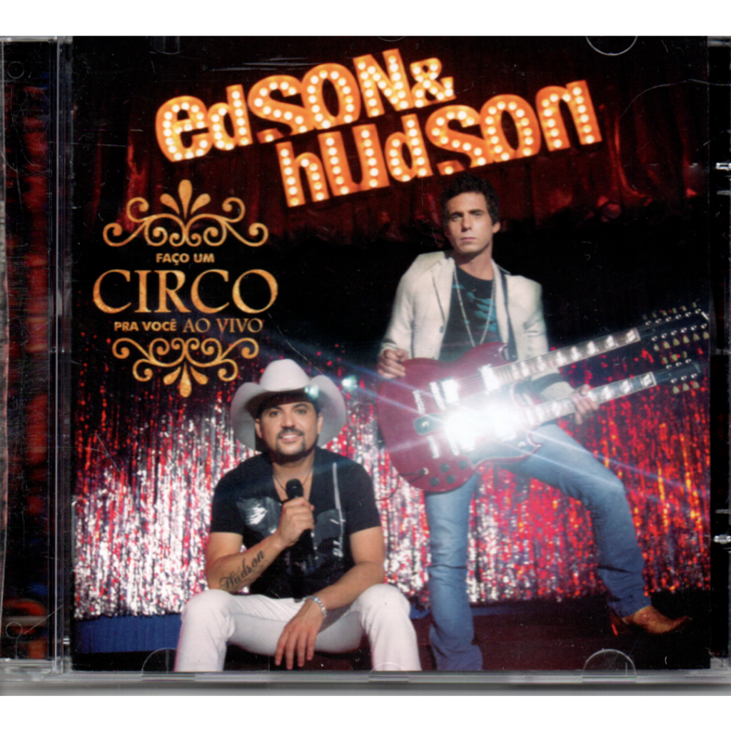 Cd Edson E Hudson - Faço Um Circo Pra Você Ao Vivo