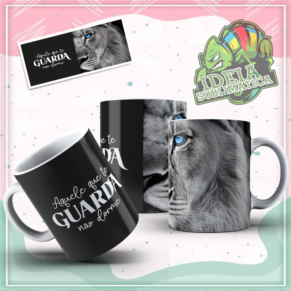 CANECA LEAO DE JUDAH AQUELE QUE TE GUARDA NAO DORME TUDO POSSO NAQUELE QUE ME FORTALECE PERSONALIZE DO SEU JEITO