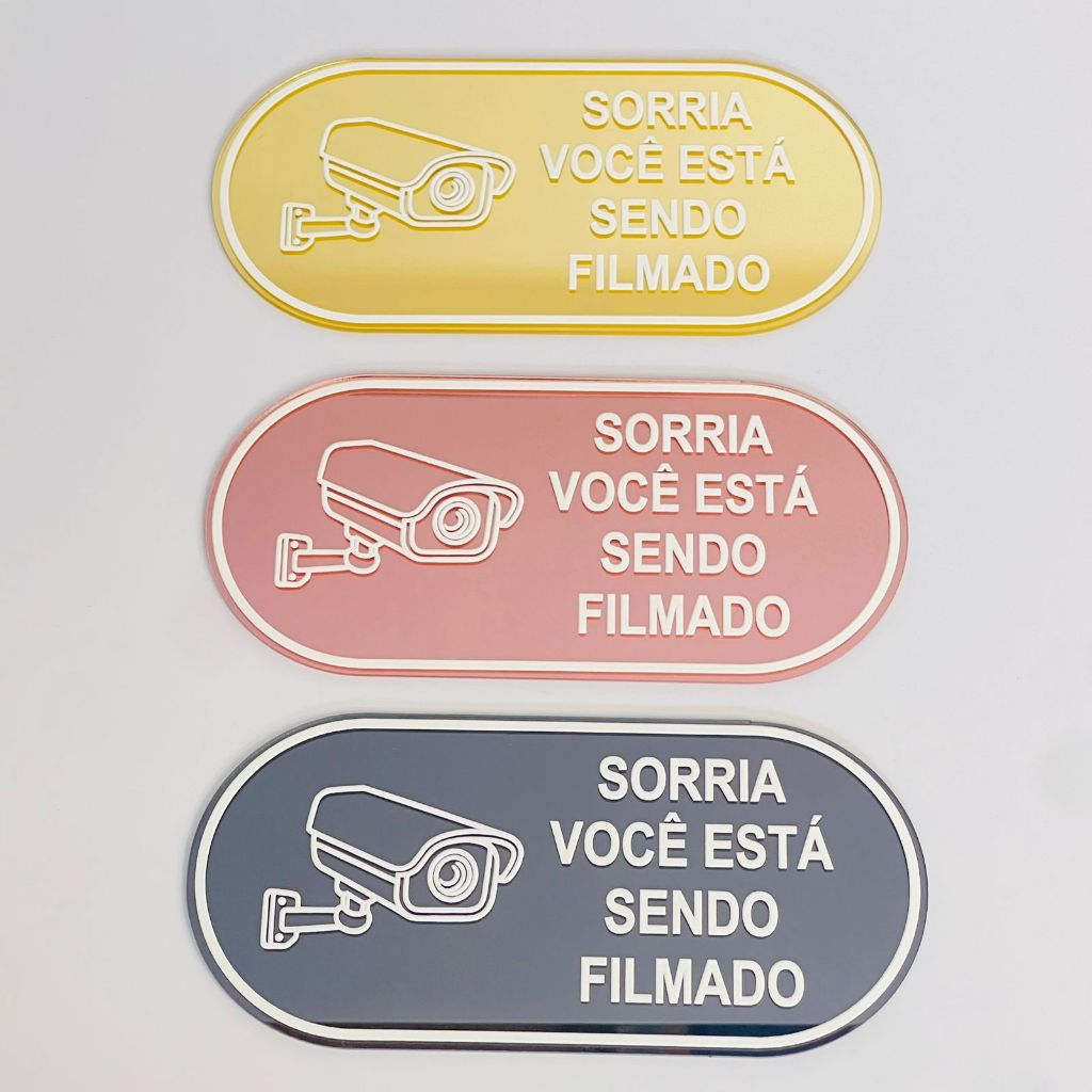 Placa Sorria Você Está Sendo Filmado Acrílico Espelhado Impressão UV Câmera Segurança