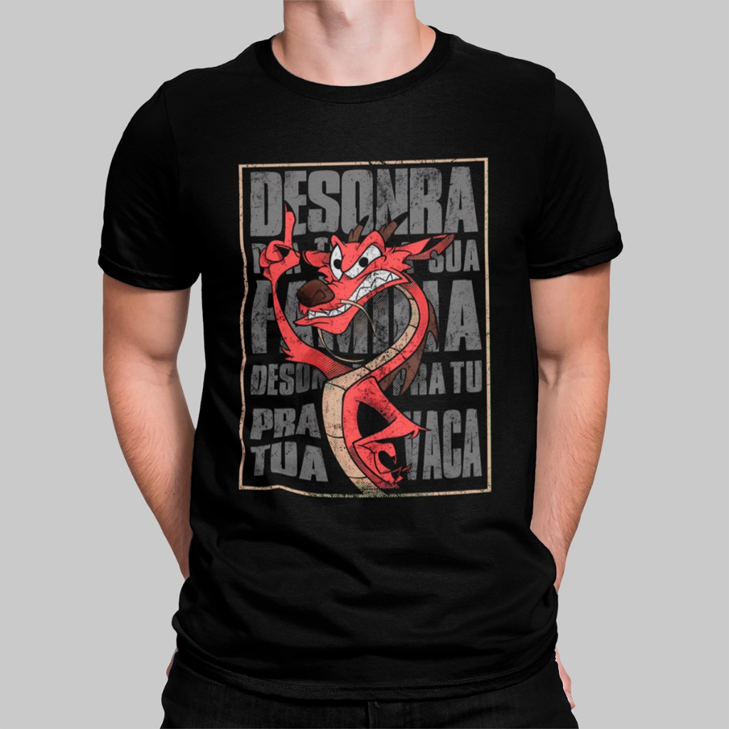 Camiseta Mushu Mulan Desonra Pra Tu Desonra Pra Tua Vaca Basica Estampada Unissex 100% Algodão