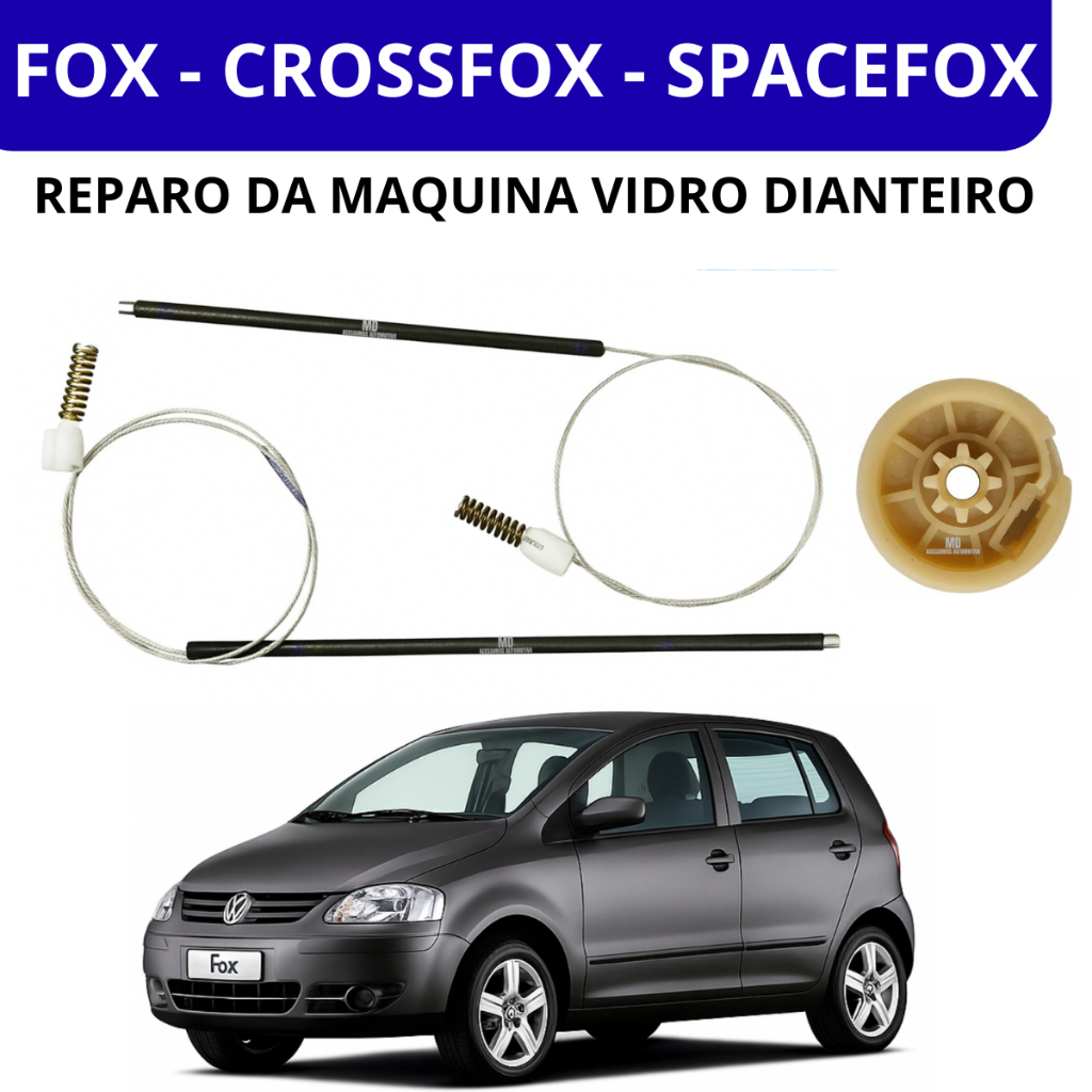 Kit Reparo Máquina Vidro Elétrico Dianteiro Fox SpaceFox CrossFox 2003 em Diante Modelo Original
