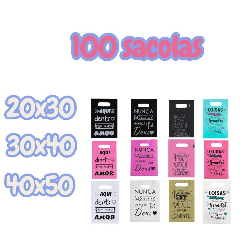 100 sacolas boca de palhaço ou vasada 20x30 e 30x40 com frases pink ou preta