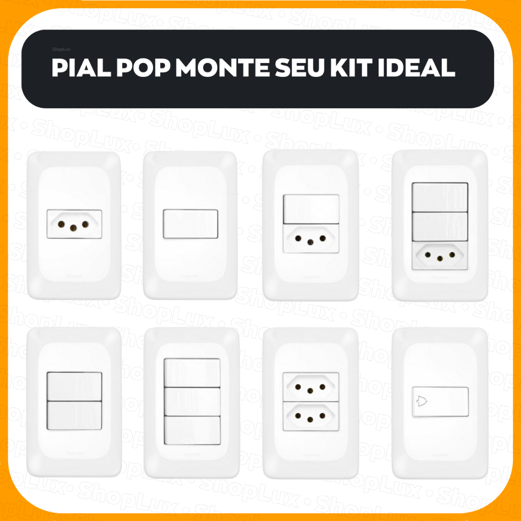 Pial Tomada 10A 20A Interruptores Simples e Paralelo Placas e Campainha - Linha Pial Pop