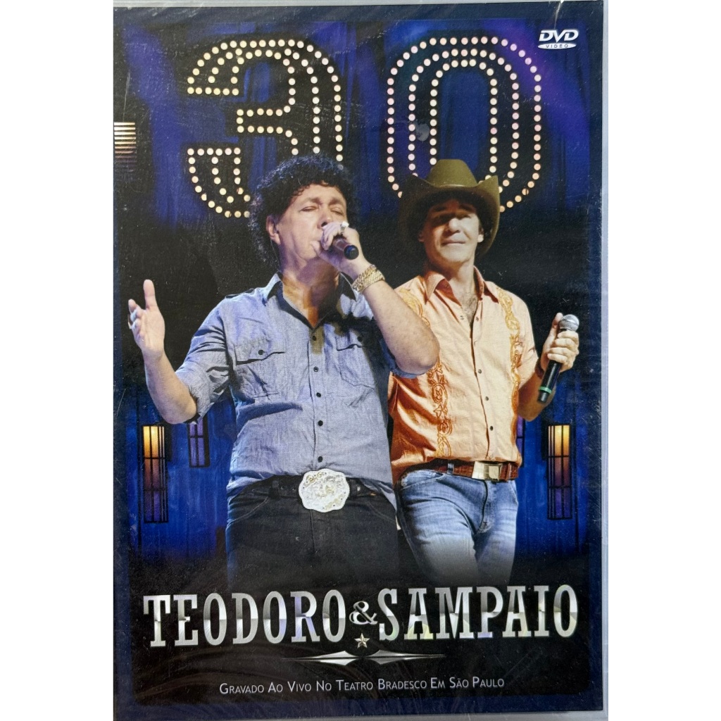 DVD Teodoro e Sampaio - 30 Anos (Original e Lacrado)