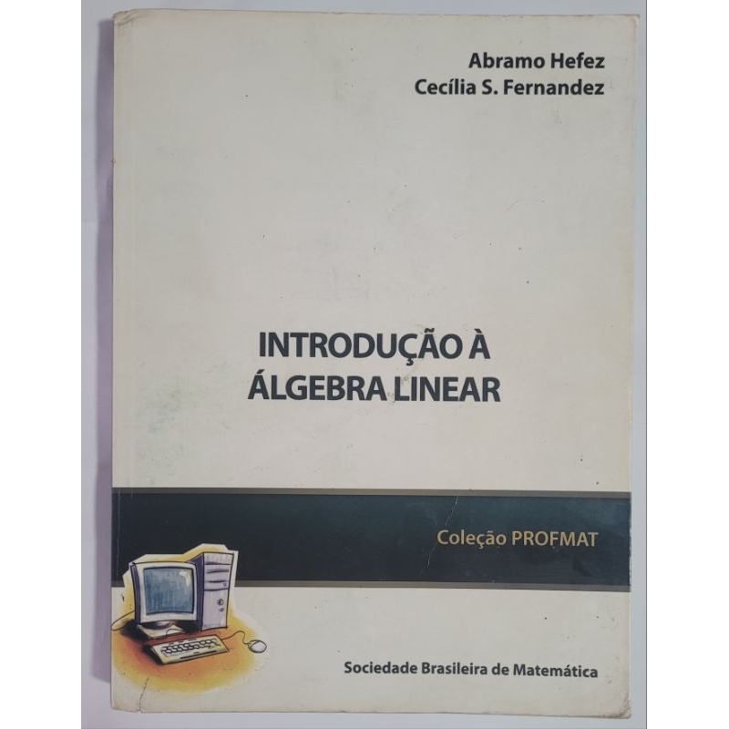 Introdução a Álgebra Linear Abramo Hefez