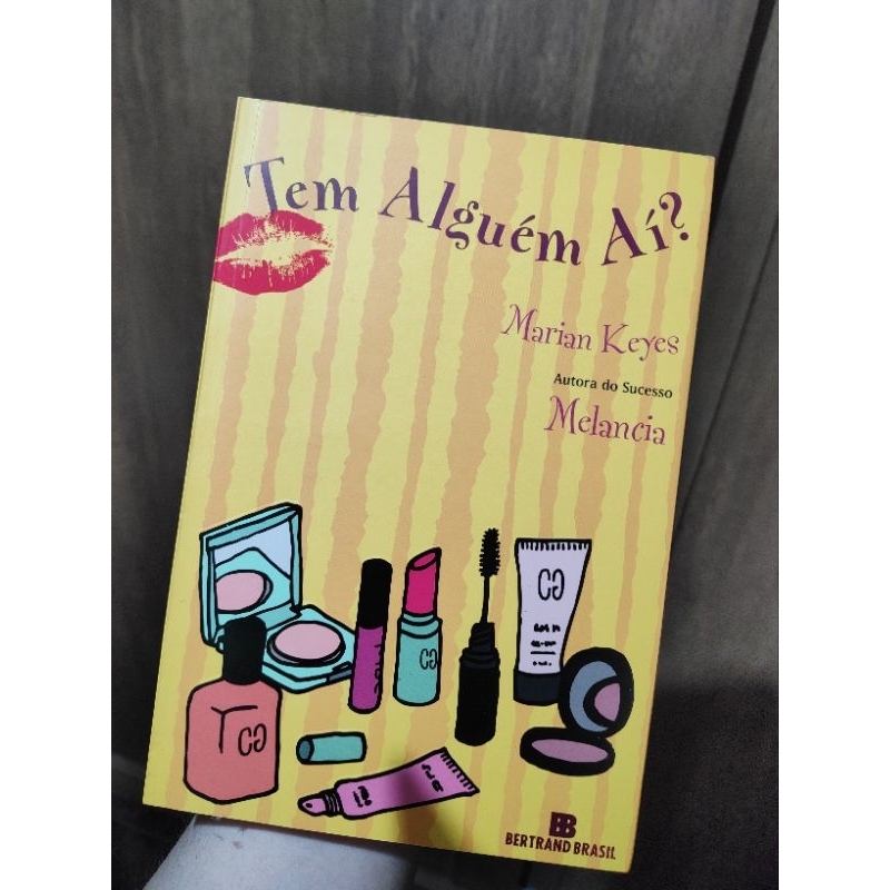 Livro Tem alguém aí? Marian Keyes + Livro edição de bolso Melancia de brinde