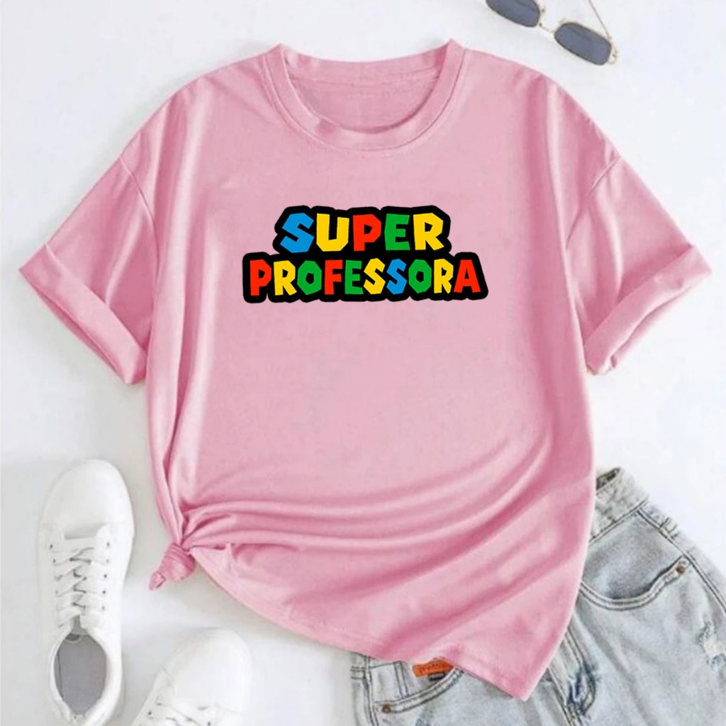 Camiseta Feminina T Shirt Algodão Casual Super Professora Profissão Ensino Super Mario Bross Game Jogo Old