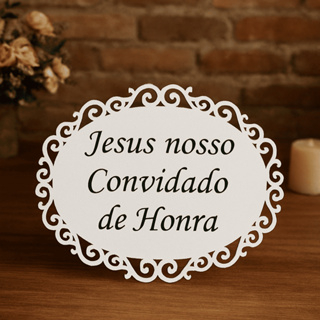 Placa de Casamento Jesus Nosso Convidado de Honra Entrada Igreja em Oferta na Shopee
