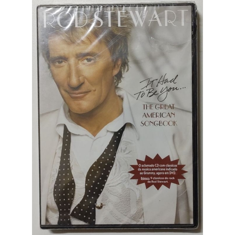 DVD - ROD STEWART - ( IT HAD TO BE YOU...THE GREAT AMERICAN SONGBOOK )