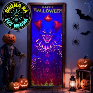 Capa Decoração de Porta Halloween Palhaço Neon Brilho C/ Luz Negra 0,85x2,1m Tecido Sublimado C/Elástico em Oferta na Shopee