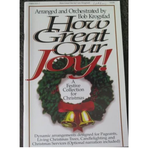 Orquestração Completo & Coductor Score Musical How Great Our Joy! by Bob Krogstad