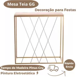 Mesa Teia GG Luxo Cruzada Quarteto Treliça Ferro + Madeira Pinus Para Festas Aniversario Decoração