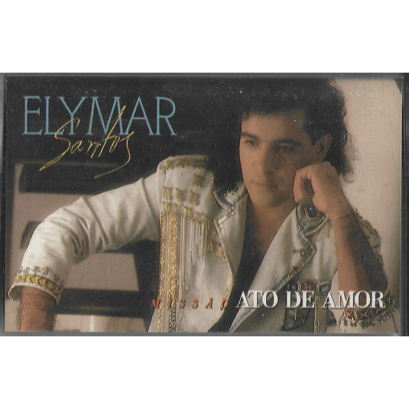 Elymar Santos - Fita Cassete K7 Missão Ato de Amor, MPB, EMI, 1990