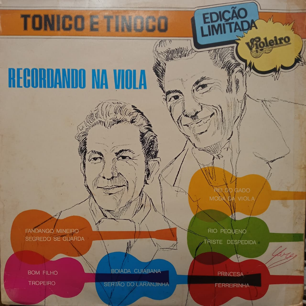 LP: Tonico & Tinoco - Recordando na Viola – Edição Limitada (1978)