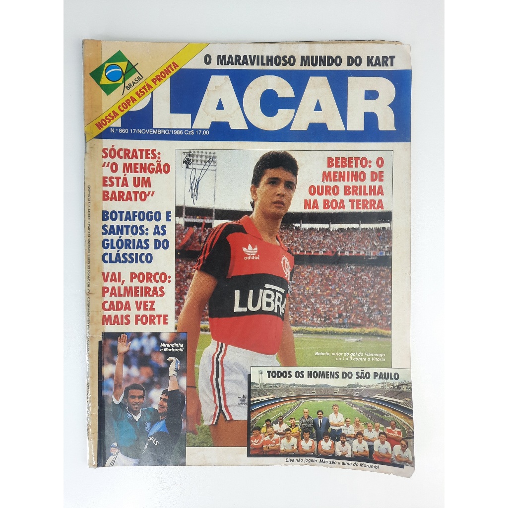 Revista Placar Bebeto Sócrates O Maravilhoso Mundo Do Kart No.860 1986 Rara