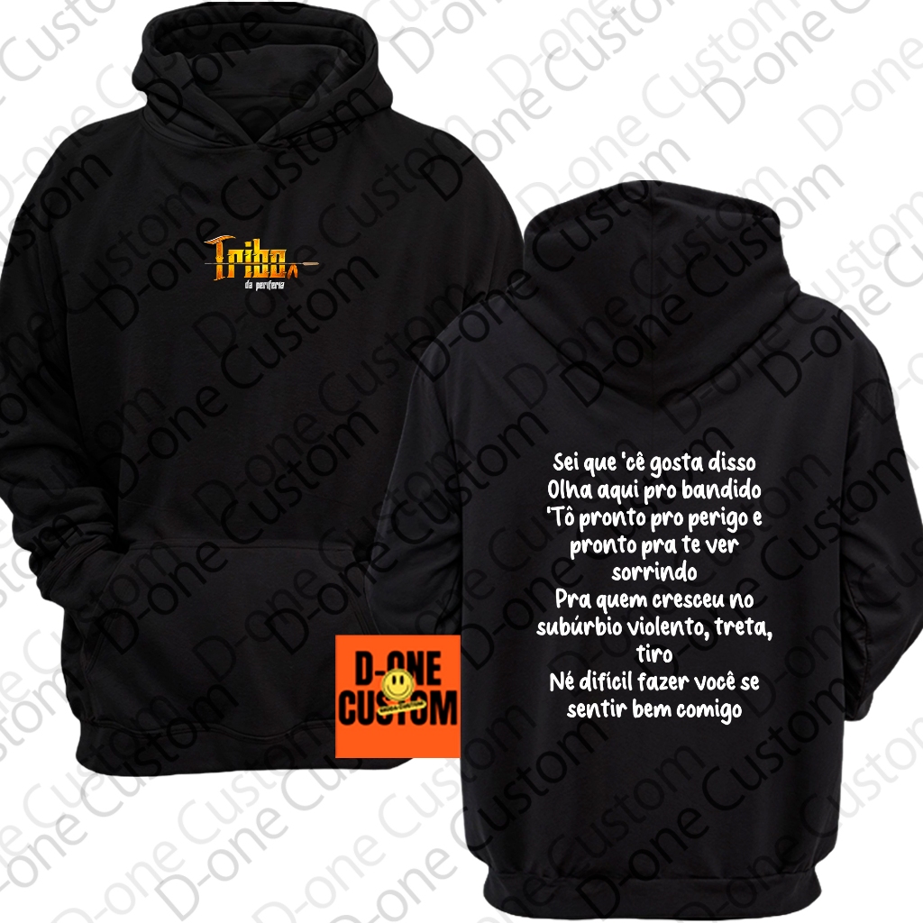 Blusa Moletom Tribo da Periferia Sei Que Cê Gosta disso Musica Valores Trap Rap Show Rapper HipHop