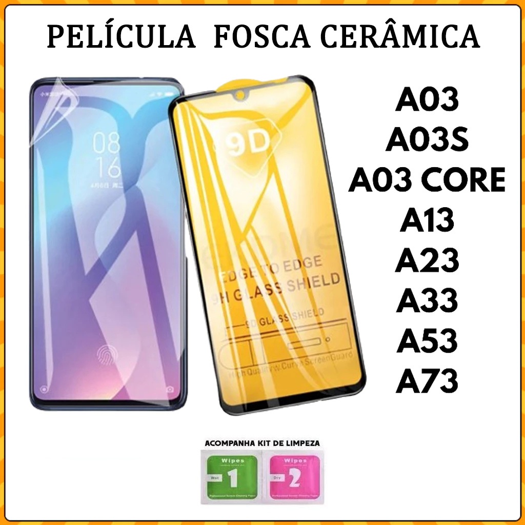 Película De Cerâmica Fosca  Flexível 3D/9D Para Samsung A03 A03S A03 CORE A13 A23 A33 A53 A73