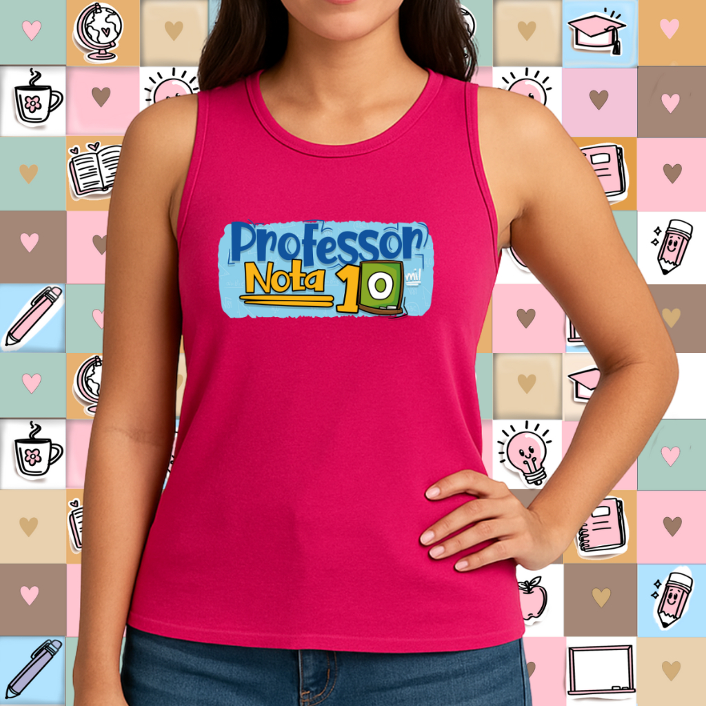 Camiseta Sem Manga Educação Infantil Regatinha Algodão Estruturado Professora Nota 10 Confortável