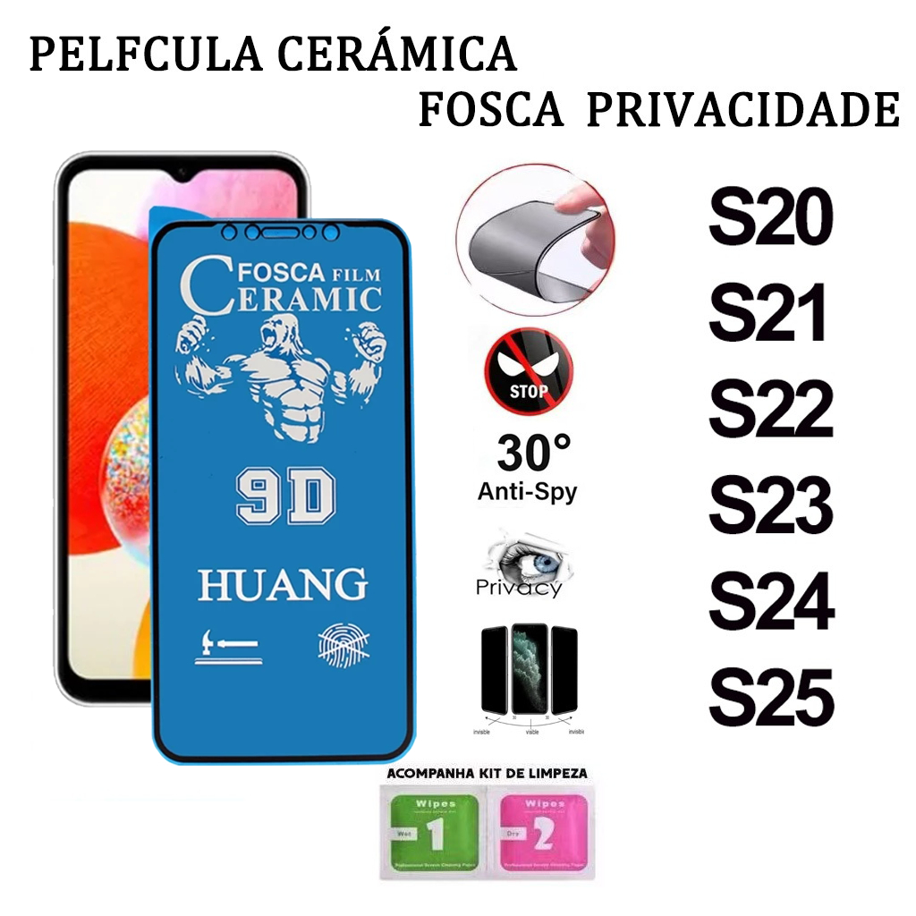 Pelicula de Ceramica 9D Privacidade  Fosca Anti Spy  Para Samsung S20 S21 S22 S23 S24 S25