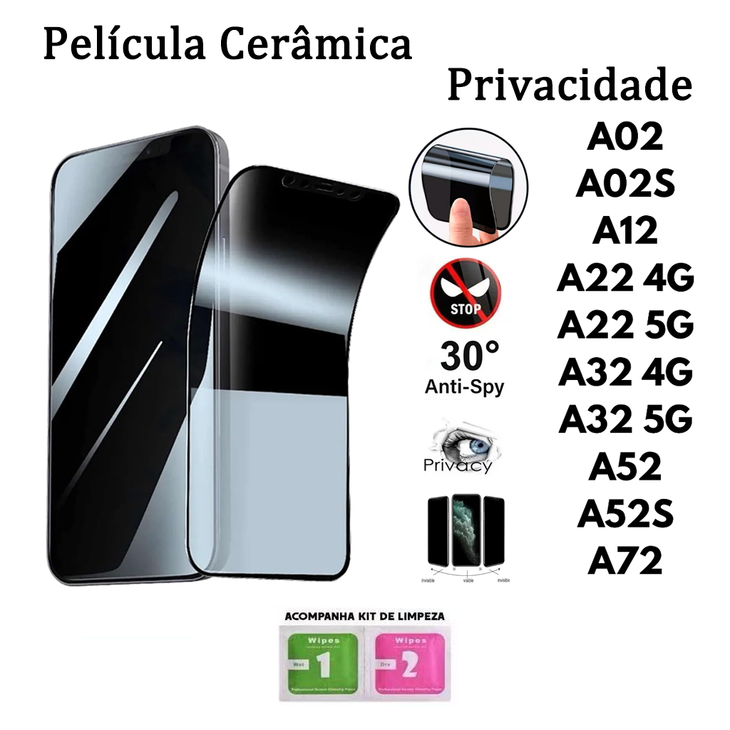 Pelicula de Ceramica 9D Privacidade Anti Spy Samsung A02 A02S A12 A22 4/5G A32 4/5G A52 A52S A72 em Oferta na Shopee