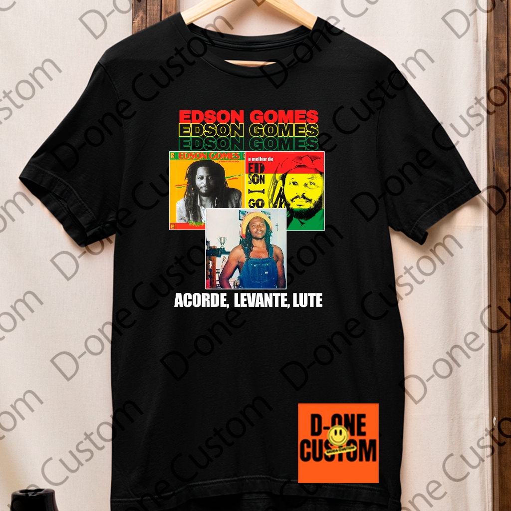 Camisa Camiseta Edson Gomes Acorde Levante Lute Frente Reggae Show Blusa Estampa Good Vibes