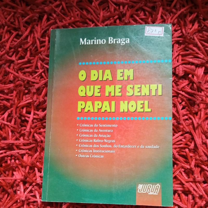 O Dia em que me Senti Papai Noel Marino Braga ( 871 m)