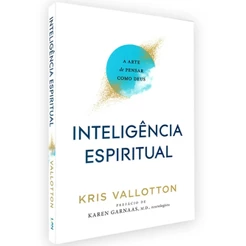 Livro Inteligência Espiritual Kris Vallotton Pensar como Deus